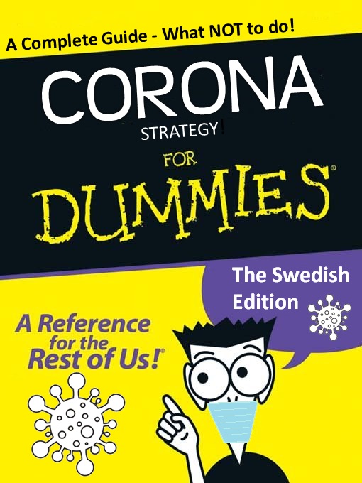 Corona For Dummies - The Swedish Edition